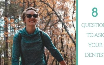 8 Important Questions To Ask Your Dentist At Your Next Appointment